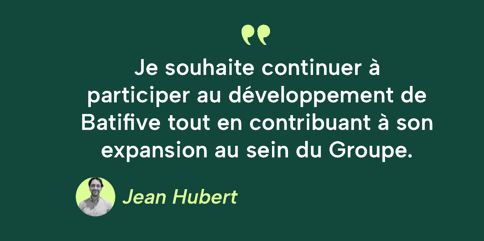 Citation sur fond vert de Jean Hubert